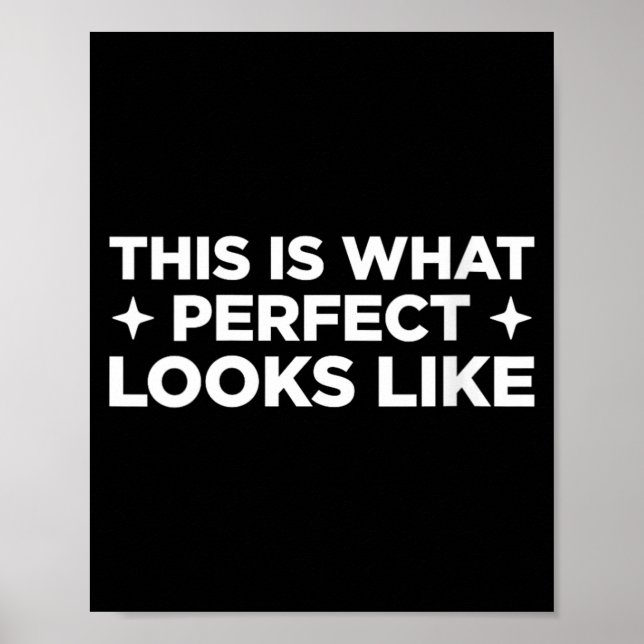 Poster Mulheres Isto É O Que Perfeito Parece Engraçado (Frente)