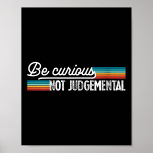 Poster Mulheres Sejam Curiosas Não Julgadoras Motivação I