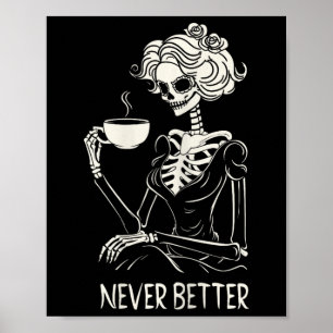 Poster Mulheres sem melhor esqueleto Bebendo café