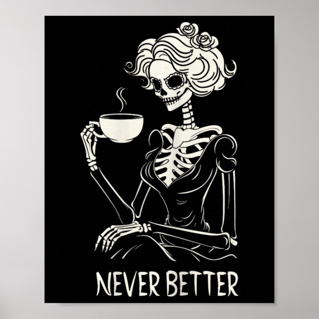 Poster Mulheres sem melhor esqueleto Bebendo café (Frente)