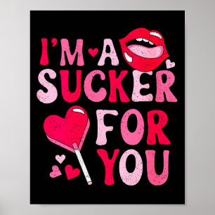 Poster Mulheres Sou Um Trouxa Por Você Coração Doce Amor 