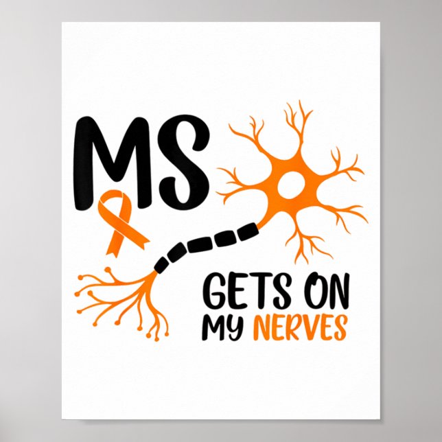 Poster Multiple Sclerosis Awareness Gets On My Nerves Ora (Frente)