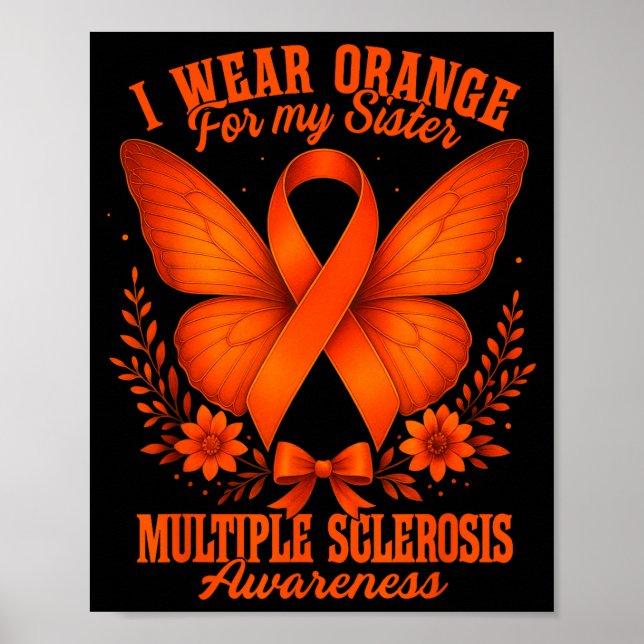 Poster Multiple Sclerosis Ms Awareness I Wear Orange For  (Frente)