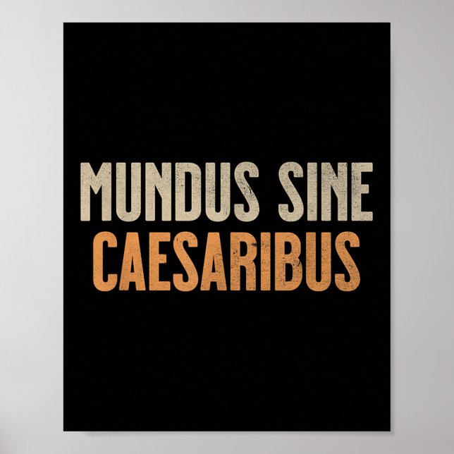 Poster Mundus Sine Caesaribus (Frente)