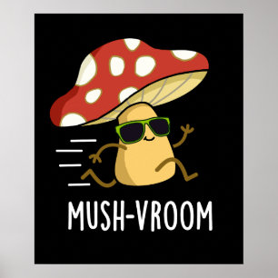 Poster Mush-vroom Funny Fast Mushroom Pun Dark BG