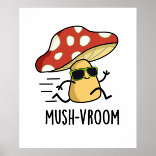 Poster Mush-vroom - Rápido Mushroom