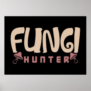 Poster Mushroom Hunter Fungi Hunter Mushroom
