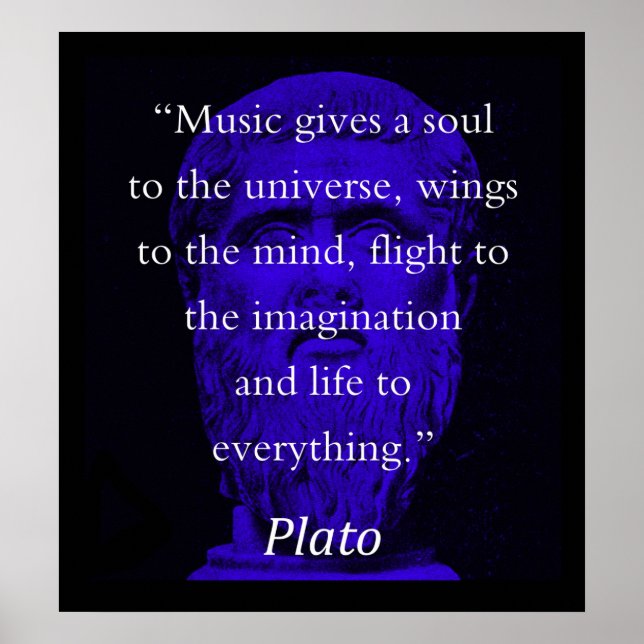Poster Music Gives A Soul to The Universe - Plato (Frente)