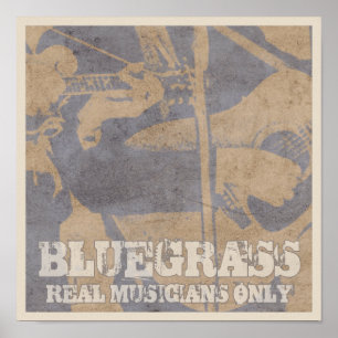 Poster Músicos reais de Bluegrass só desagradam