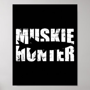 Poster Muskie Hunter Fisheries