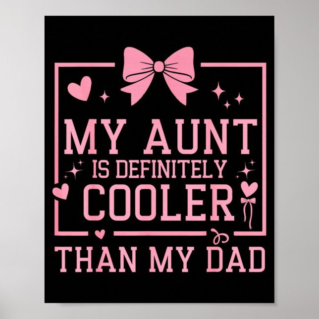 Poster My Aunt Is Definitely Cooler Than My Dad Niece Nep (Frente)