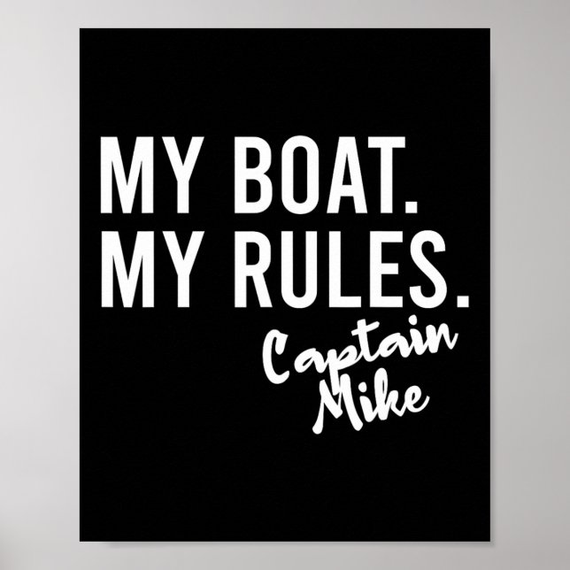 Poster My Boat My Rules Captain Mike Personalized Boating (Frente)