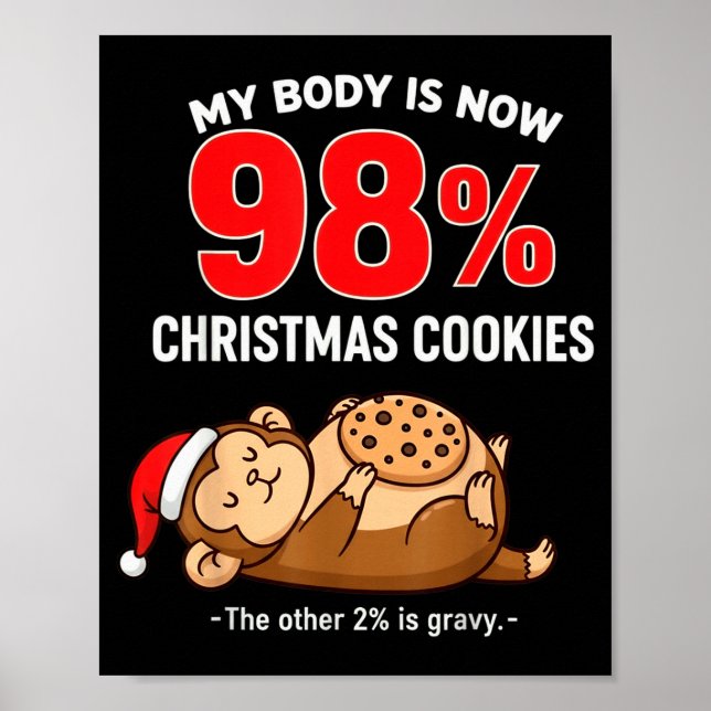 Poster My Body Is 98% Christmas Cookies Funny Monkey Paja (Frente)