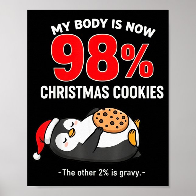 Poster My Body Is 98% Christmas Cookies Funny Penguin Paj (Frente)