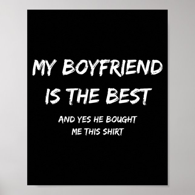 Poster My Boyfriend Is The And Yes He Bought Me This  (Frente)