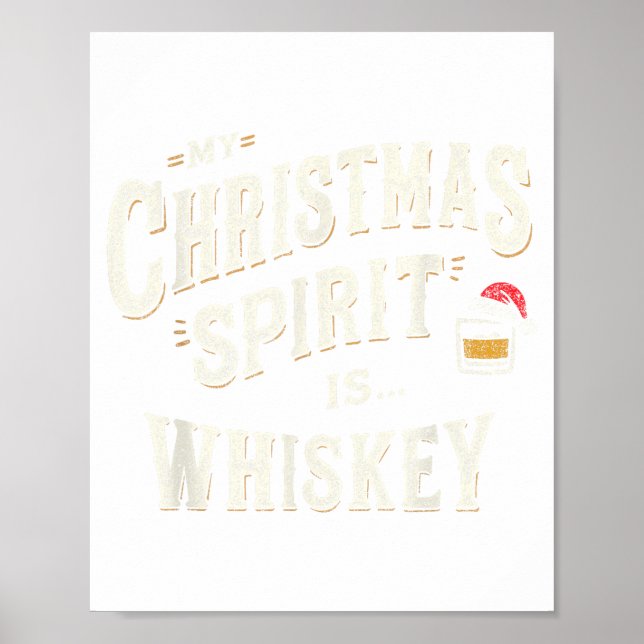 Poster My Christmas Srit Is Whiskey Funny Xmas Whisky Dri (Frente)