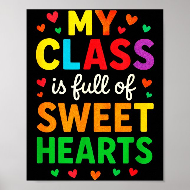 Poster My Cl Is Full Of Sweethearts - Teachers Valentines (Frente)