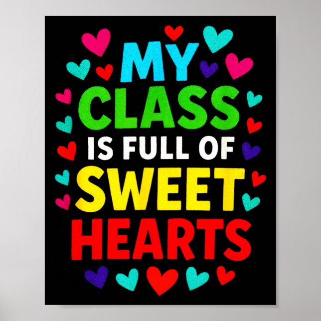 Poster My Cl Is Full - Teachers Valentines School Love  (Frente)