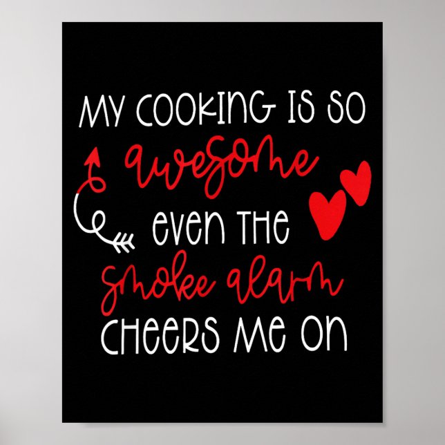 Poster My Cooking Is So Awesome Even The Smoke Alarm Funn (Frente)