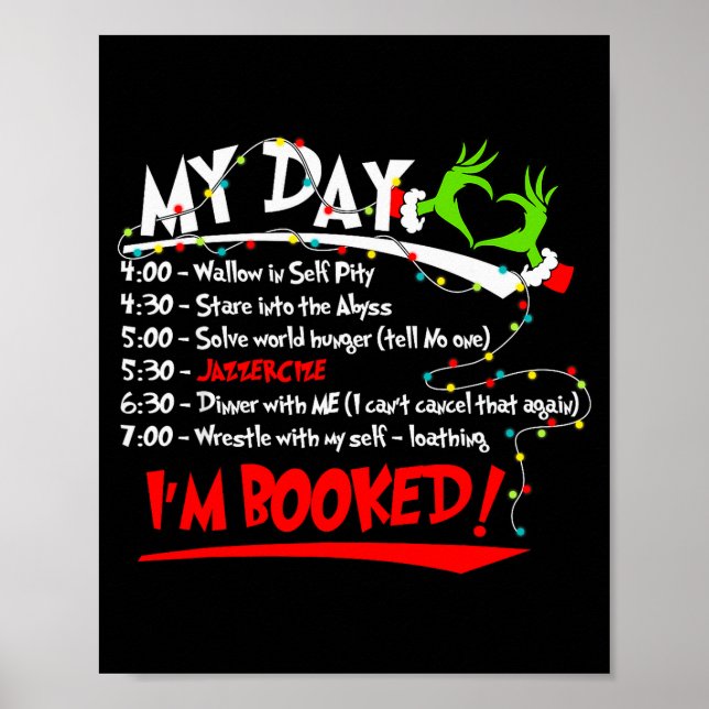 Poster My Day I'm Booked Christmas Schedule Time  (Frente)