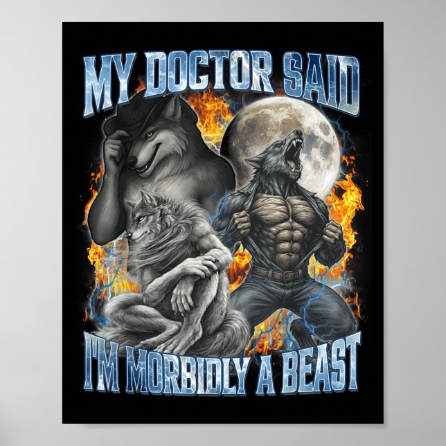 Poster My Doctor Said I'm Morbidly A Cool Funny Werewolf  (Frente)