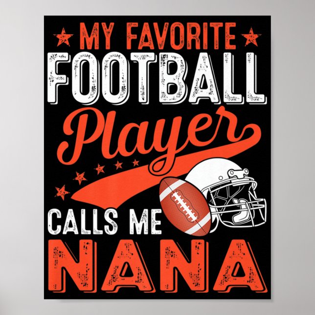 Poster My Favorite Football Player Calls Me Nana Football (Frente)