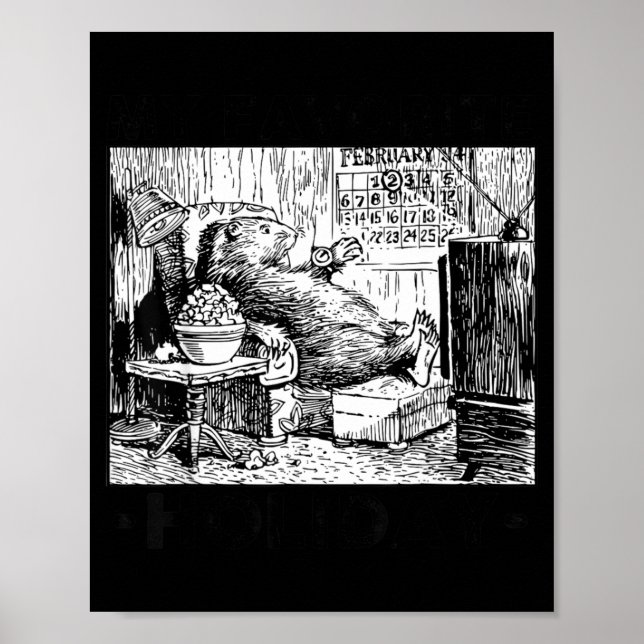 Poster My Favorite Holiday Ground Hog Mens Groundhog Day  (Frente)