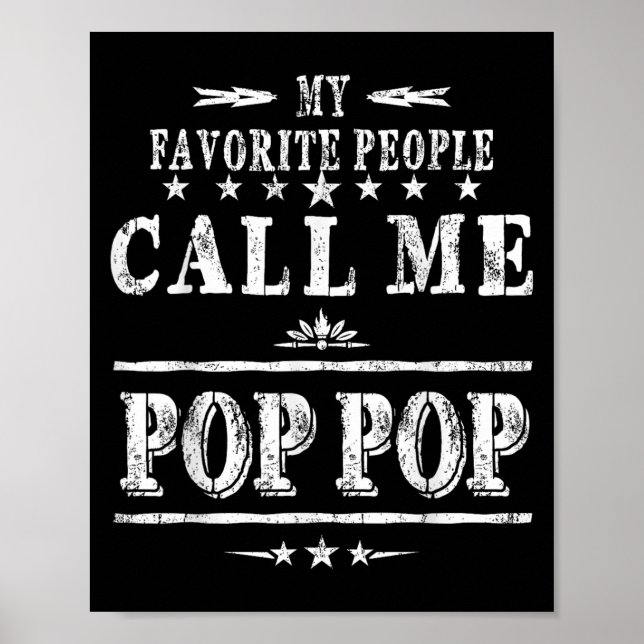 Poster My Favorite People Call Me Pop Pop  (Frente)