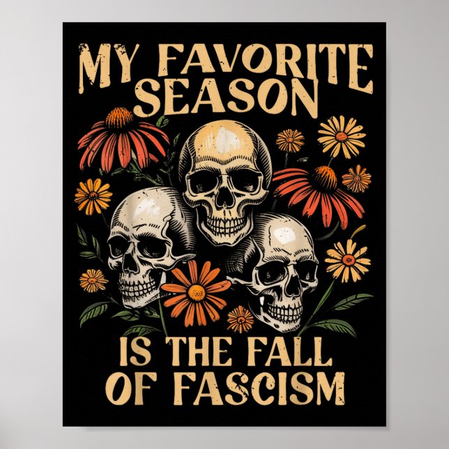 Poster My Favorite Season Is The Fall Of Fascism Hallowee (Frente)