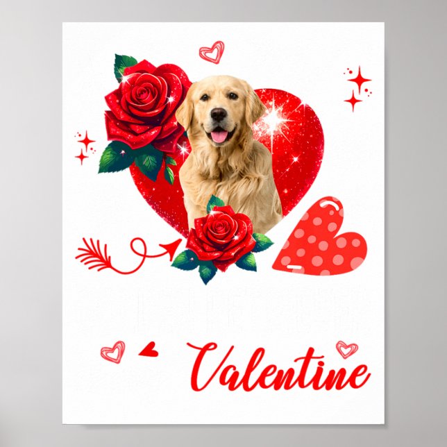 Poster My Golden Retriever Is My Valentine Owner Floral H (Frente)