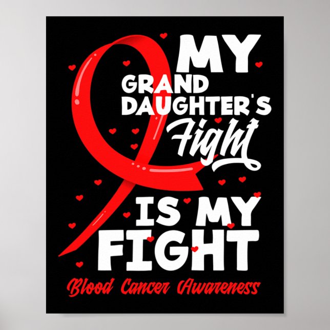 Poster My Granddaughter's Fight Is My Fight Blood Cancer  (Frente)