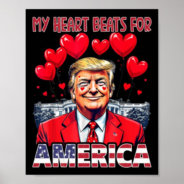 Poster My Heart Beats For America Trump Valentine's Day U (Frente)