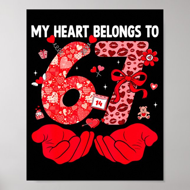 Poster My Heart Belongs To 67 Valentine's Day Six Seven F (Frente)