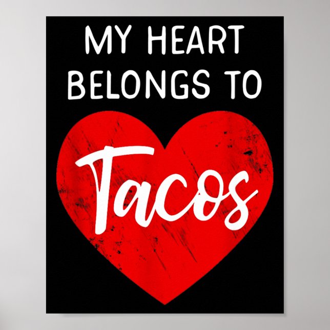 Poster My Heart Belongs To Tacos - Funny Valentines Day  (Frente)