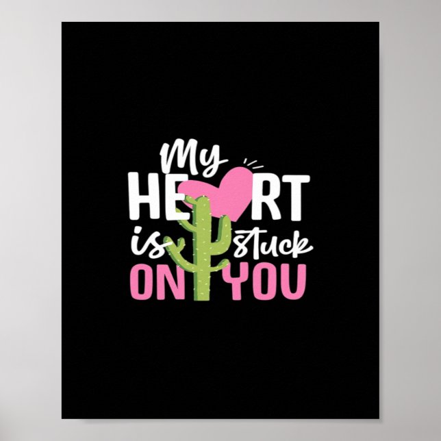 Poster My Heart Is Stuck On You Cactus Heartfelt Design  (Frente)