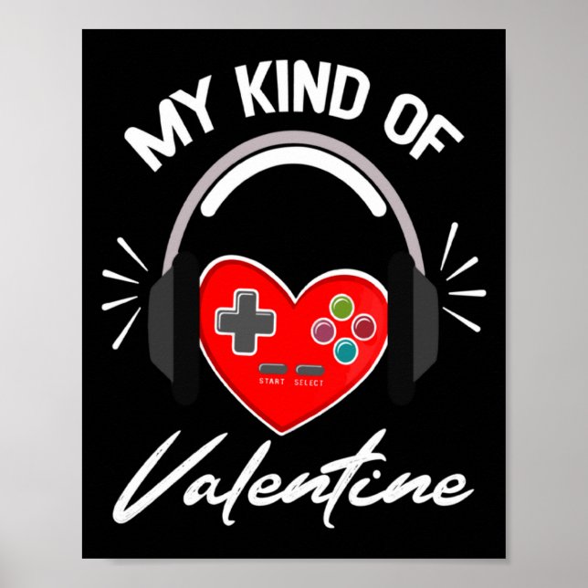 Poster My Kind Valentine Gamer Valentines Day Gaming Boy  (Frente)