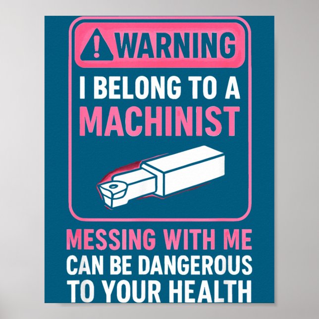 Poster My Knight In Machinist Wife Girlfriend Funny Anniv (Frente)