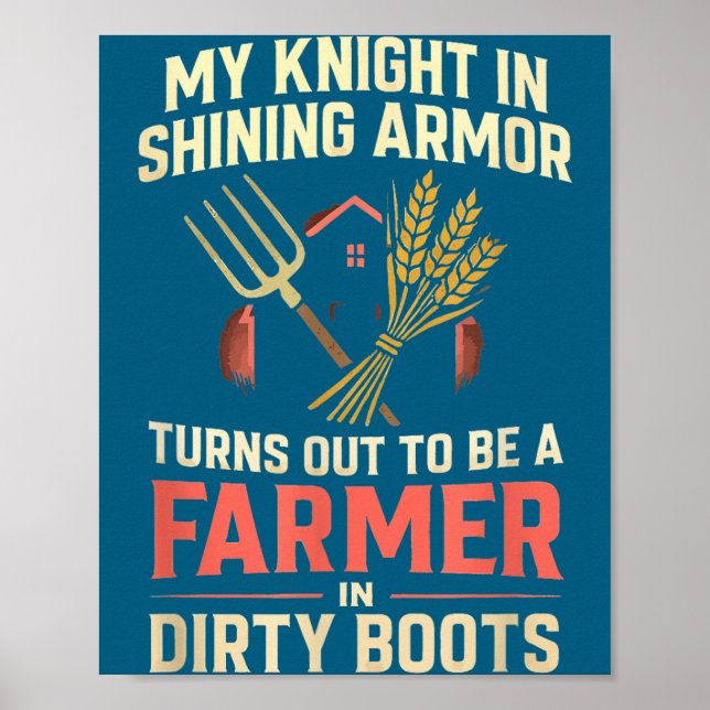 Poster My Knight In Shining Funny Farmer Wife Women Girls (Frente)
