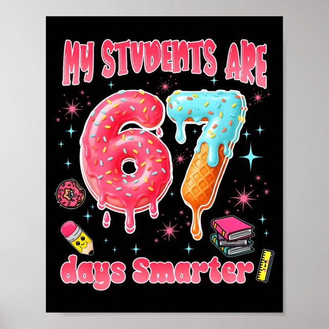 Poster My Students Are 67 Days Smarter Funny Teacher Kids (Frente)