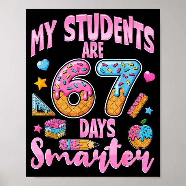 Poster My Students Are 67 Days Smarter Funny Teacher Kids (Frente)