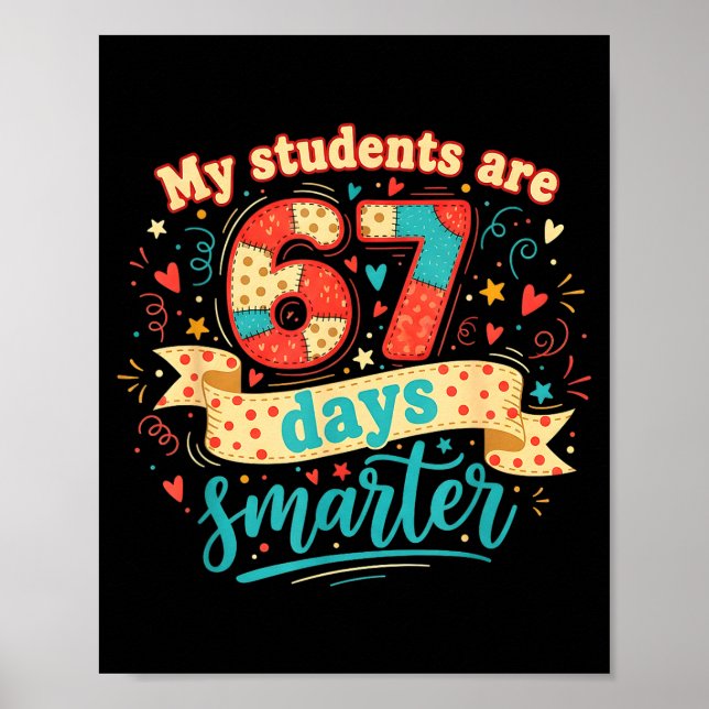 Poster My Students Are 67 Days Smarter Funny Teacher Kids (Frente)