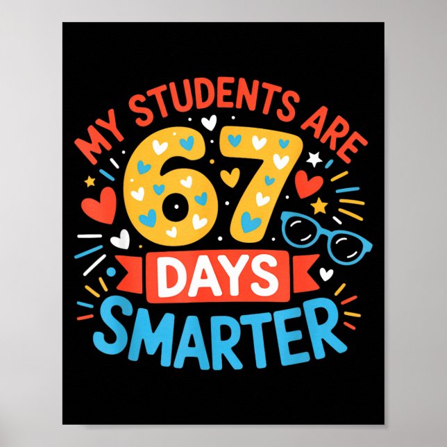 Poster My Students Are 67 Days Smarter Funny Teacher Kids (Frente)