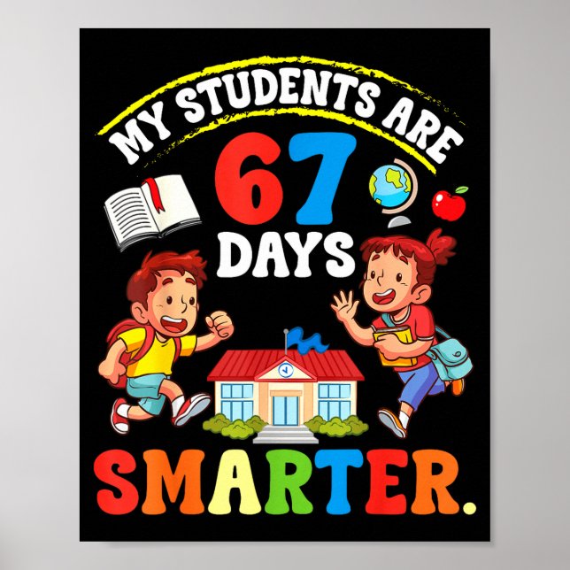 Poster My Students Are 67 Days Smarter Teacher Clroom Cel (Frente)