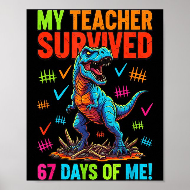 Poster My Teacher Survived 67 Days Of School 67 Meme Dino (Frente)