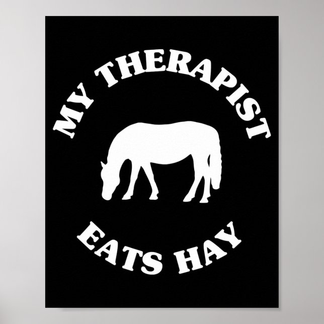 Poster My Therast Eats Hay Funny Horse Lover Saying  (Frente)