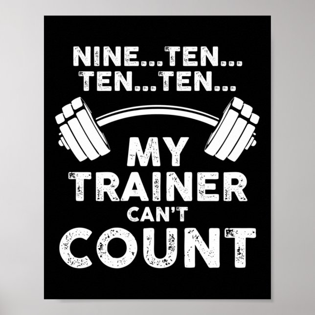 Poster My Trainer Can't Count Funny Gym Workout Long Slee (Frente)