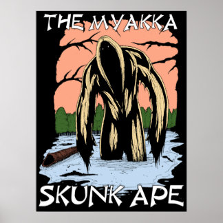 Poster Myakka Skunk Ape