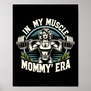 Poster Na Era Da Minha Mamãe Muscular, Músculo De Levanta