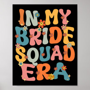 Poster Na minha época da Bride Squad Groovy Bride Squad N