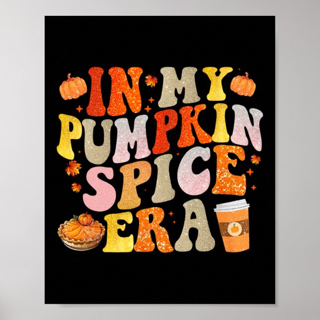 Poster Na Minha Época De Pumpkin Spice Engraçado Groovy F (Frente)